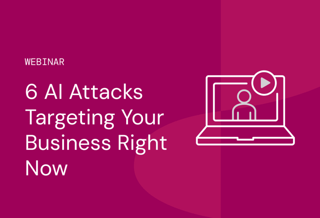 6 AI Attacks Webinar